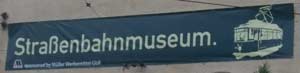 Schild "Straßenbahnmuseum"